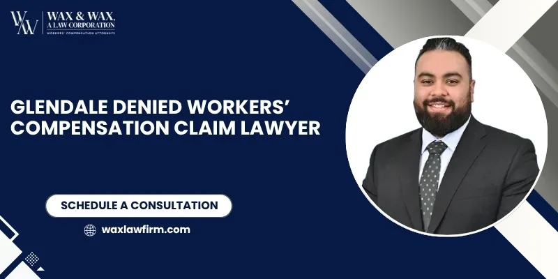 Glendale Denied Workers’ Compensation Claim Lawyer-image