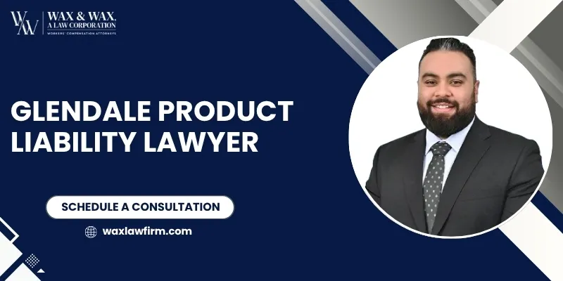 Glendale Product Liability Lawyer-image