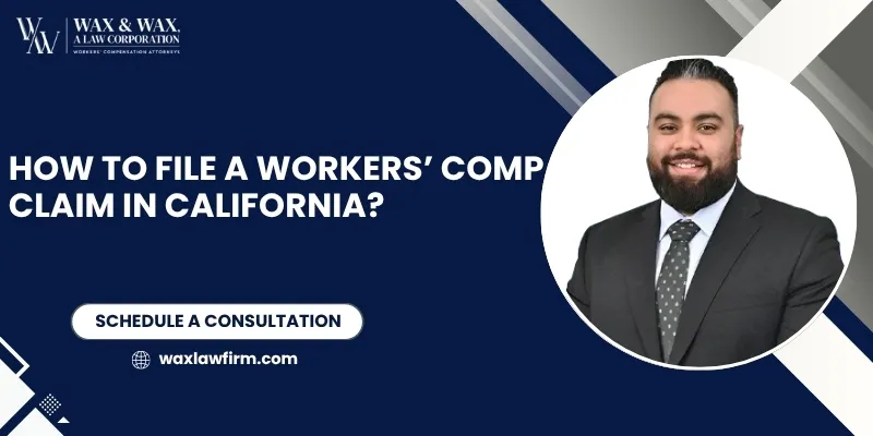 How To File a Workers’ Comp Claim in California?-image