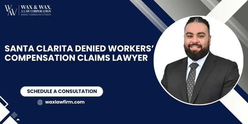 Santa Clarita Denied Workers’ Compensation Claims Lawyer-image